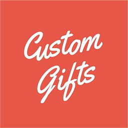 Custom Gifts