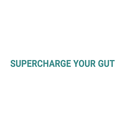 Supercharge Your Gut