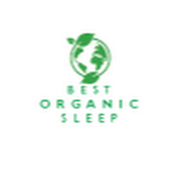 Best Organic Sleep