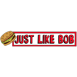 Just Like Bob